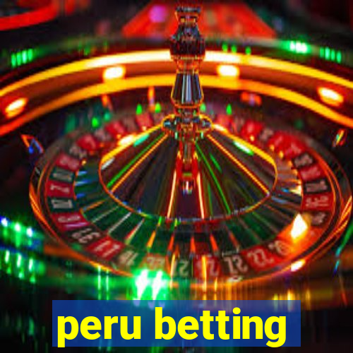 peru betting