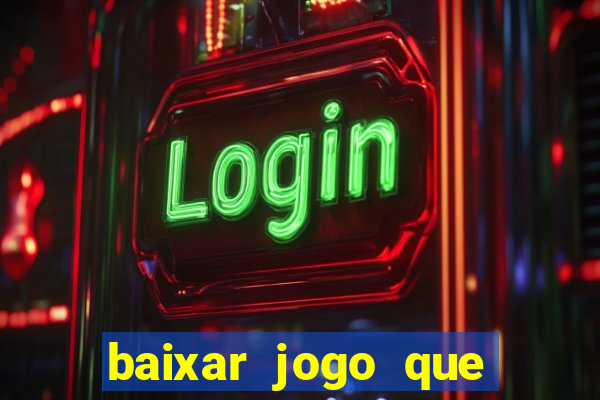 baixar jogo que paga dinheiro