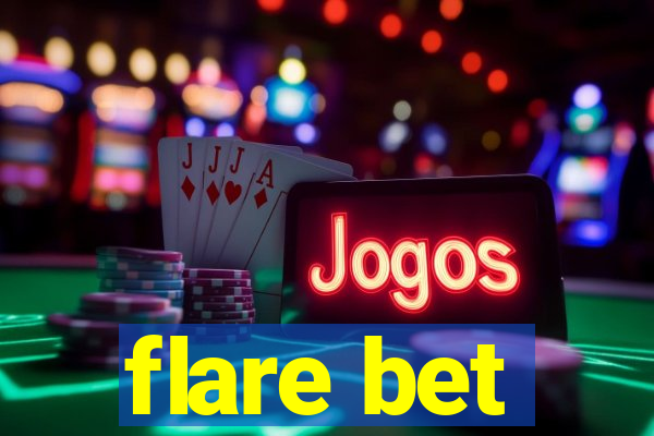 flare bet