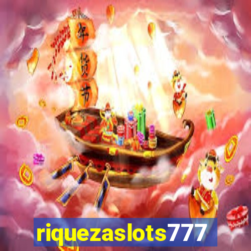 riquezaslots777