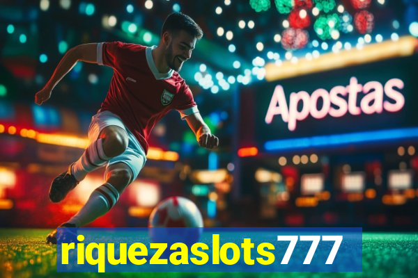 riquezaslots777