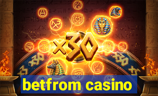 betfrom casino