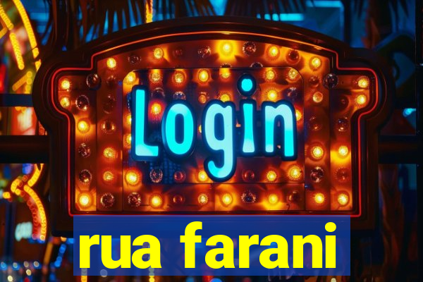 rua farani