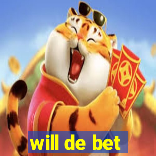 will de bet