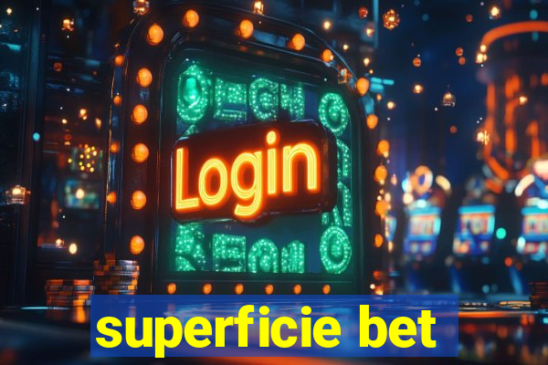 superficie bet