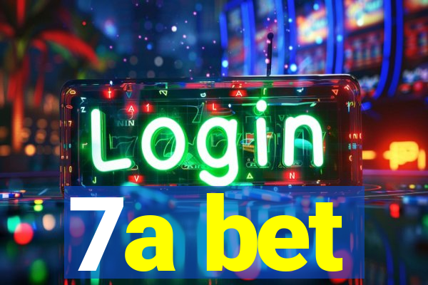 7a bet