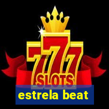 estrela beat