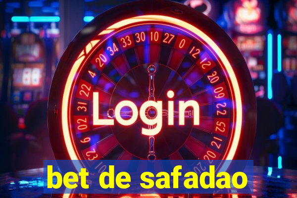 bet de safadao