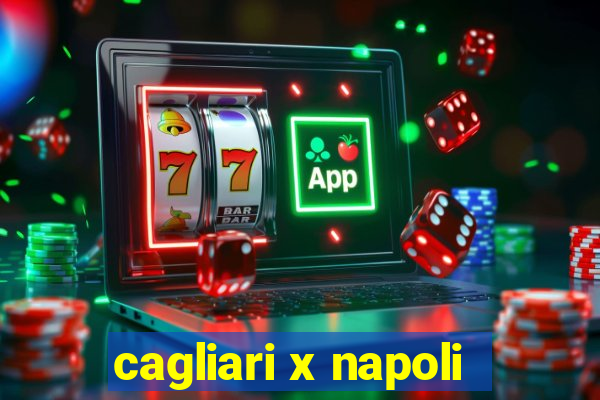 cagliari x napoli