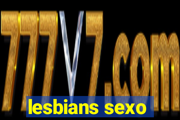 lesbians sexo