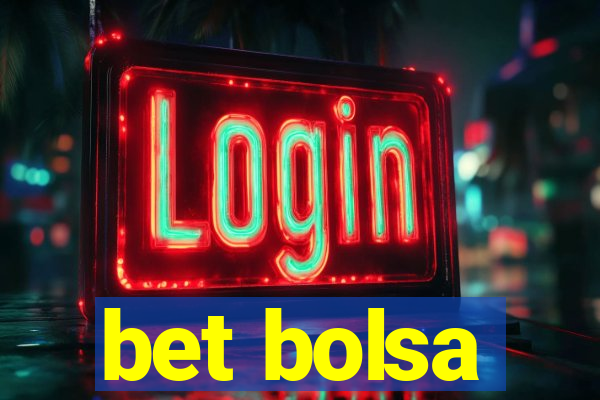 bet bolsa