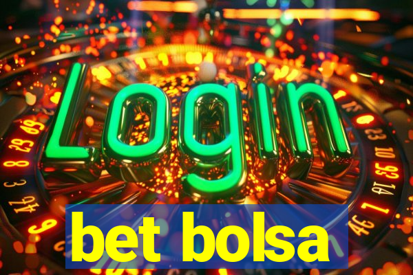 bet bolsa