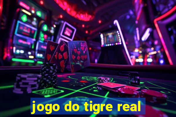 jogo do tigre real