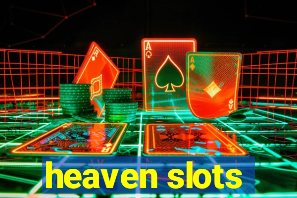 heaven slots