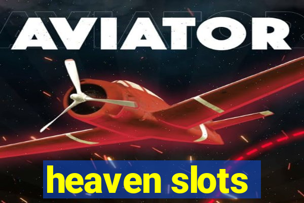 heaven slots