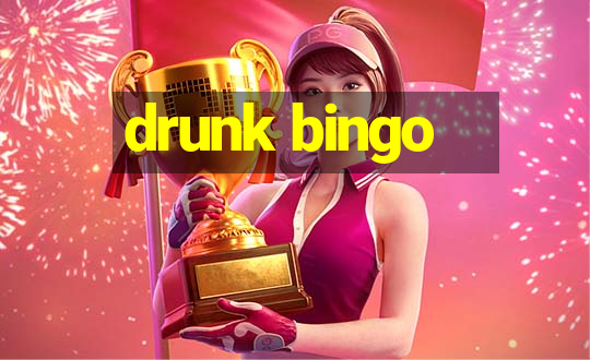 drunk bingo