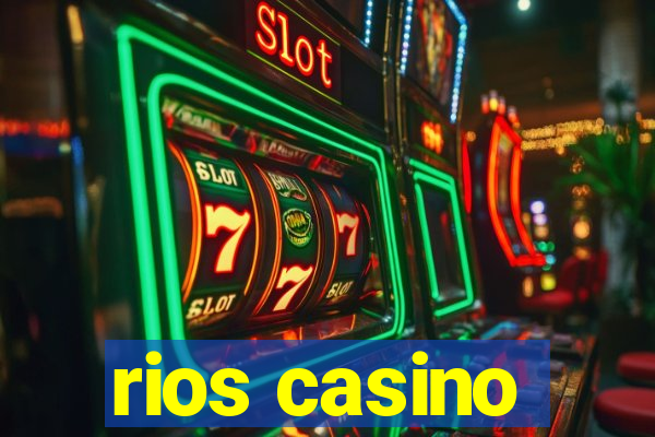 rios casino