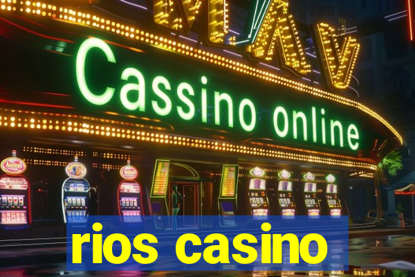 rios casino