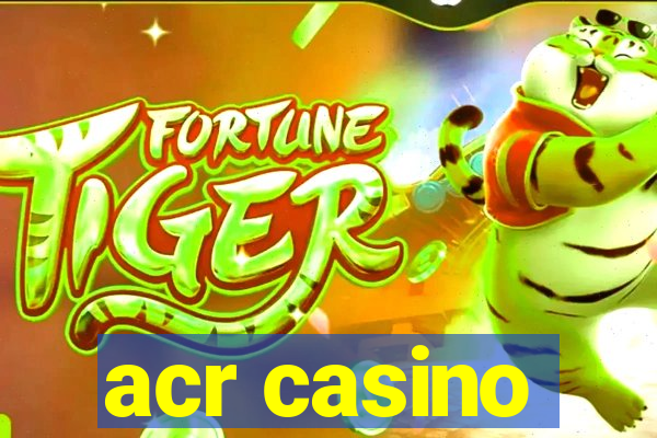 acr casino