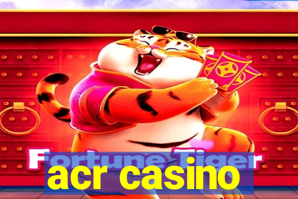 acr casino