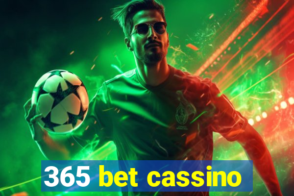 365 bet cassino