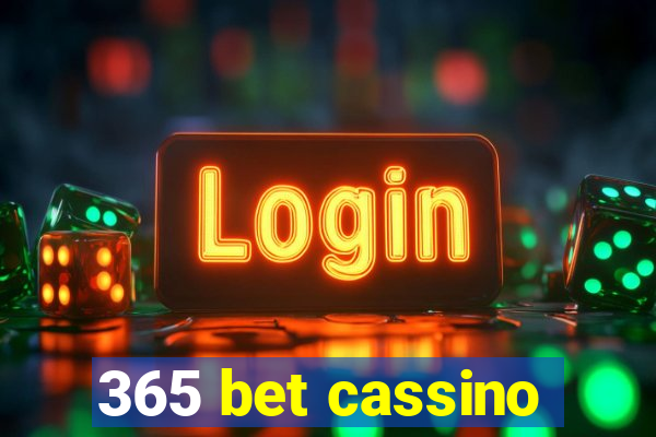 365 bet cassino