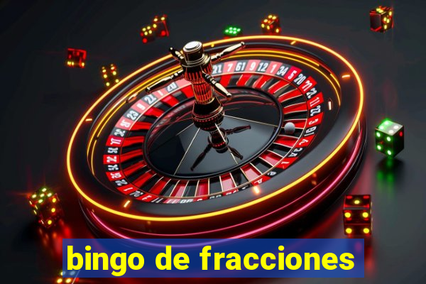 bingo de fracciones