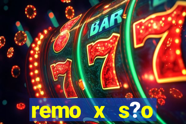 remo x s?o bernardo palpite