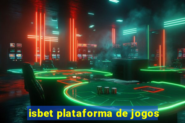 isbet plataforma de jogos