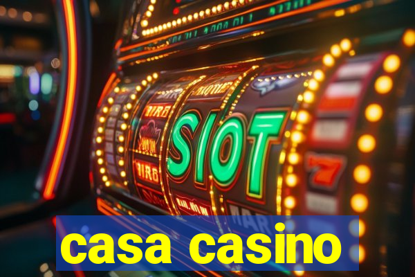 casa casino