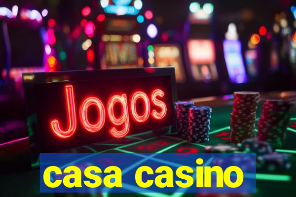 casa casino