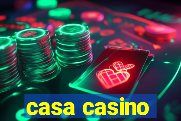 casa casino