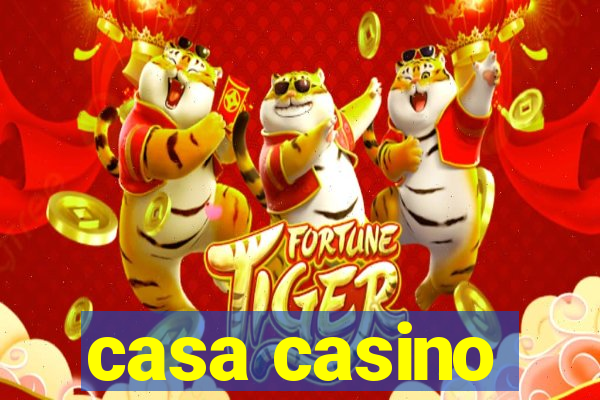 casa casino