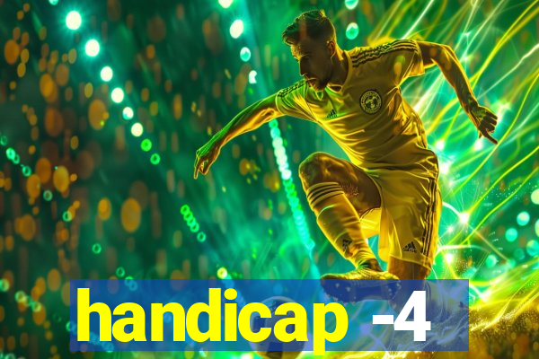 handicap -4