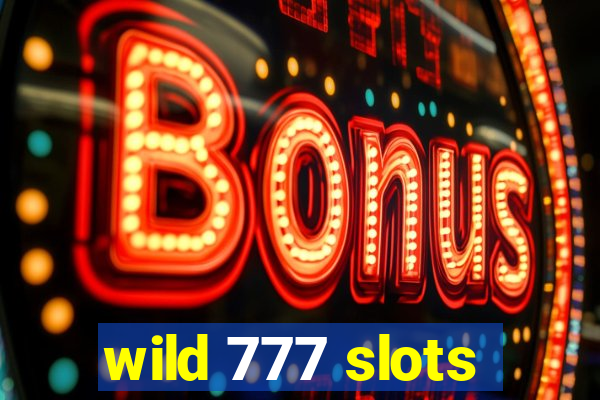 wild 777 slots