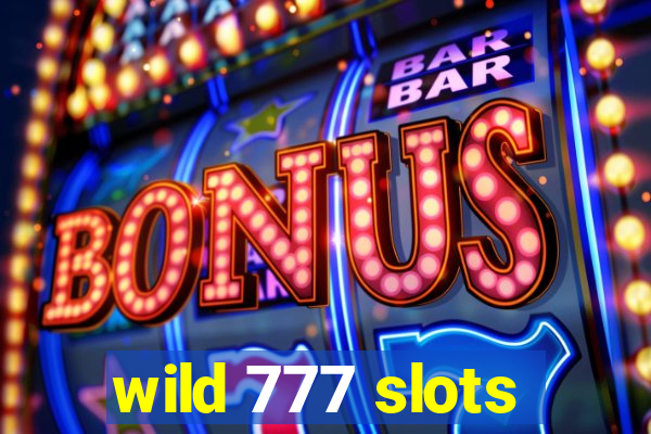 wild 777 slots