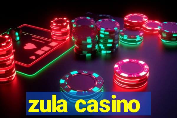 zula casino