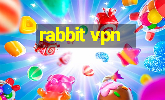 rabbit vpn