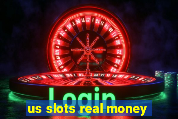 us slots real money