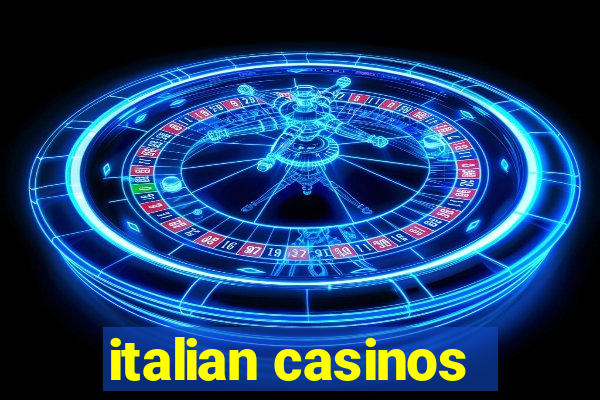 italian casinos