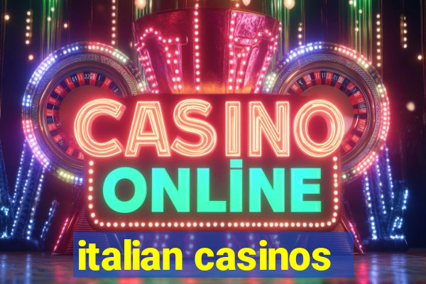 italian casinos