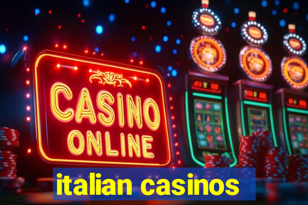 italian casinos