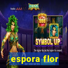 espora flor