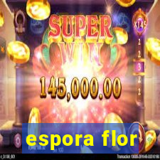 espora flor