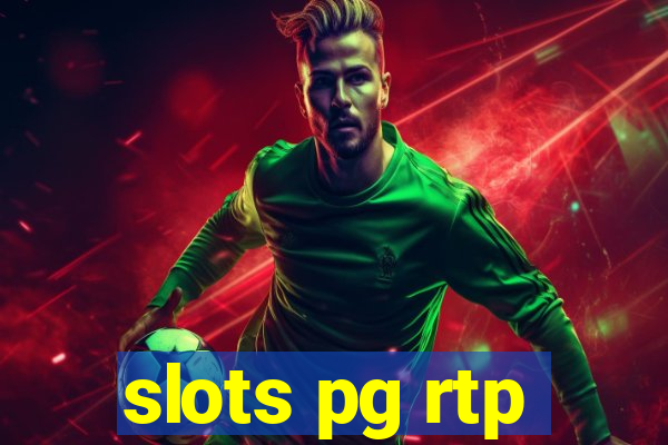 slots pg rtp