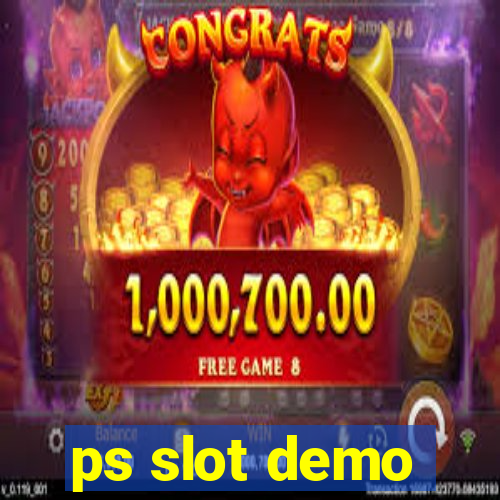 ps slot demo