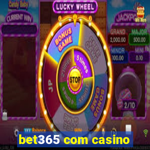 bet365 com casino