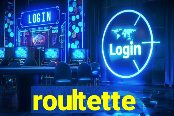 roultette