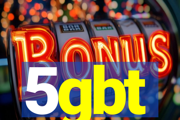 5gbt