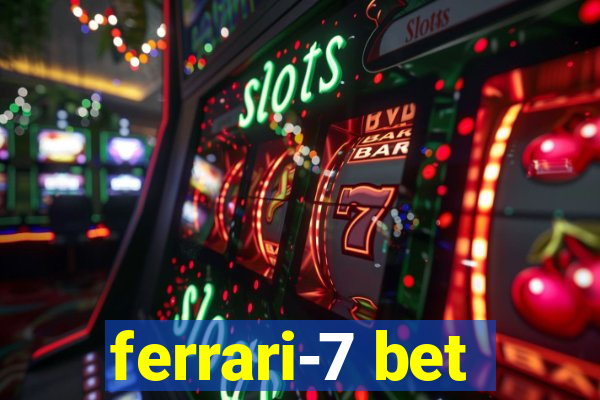 ferrari-7 bet